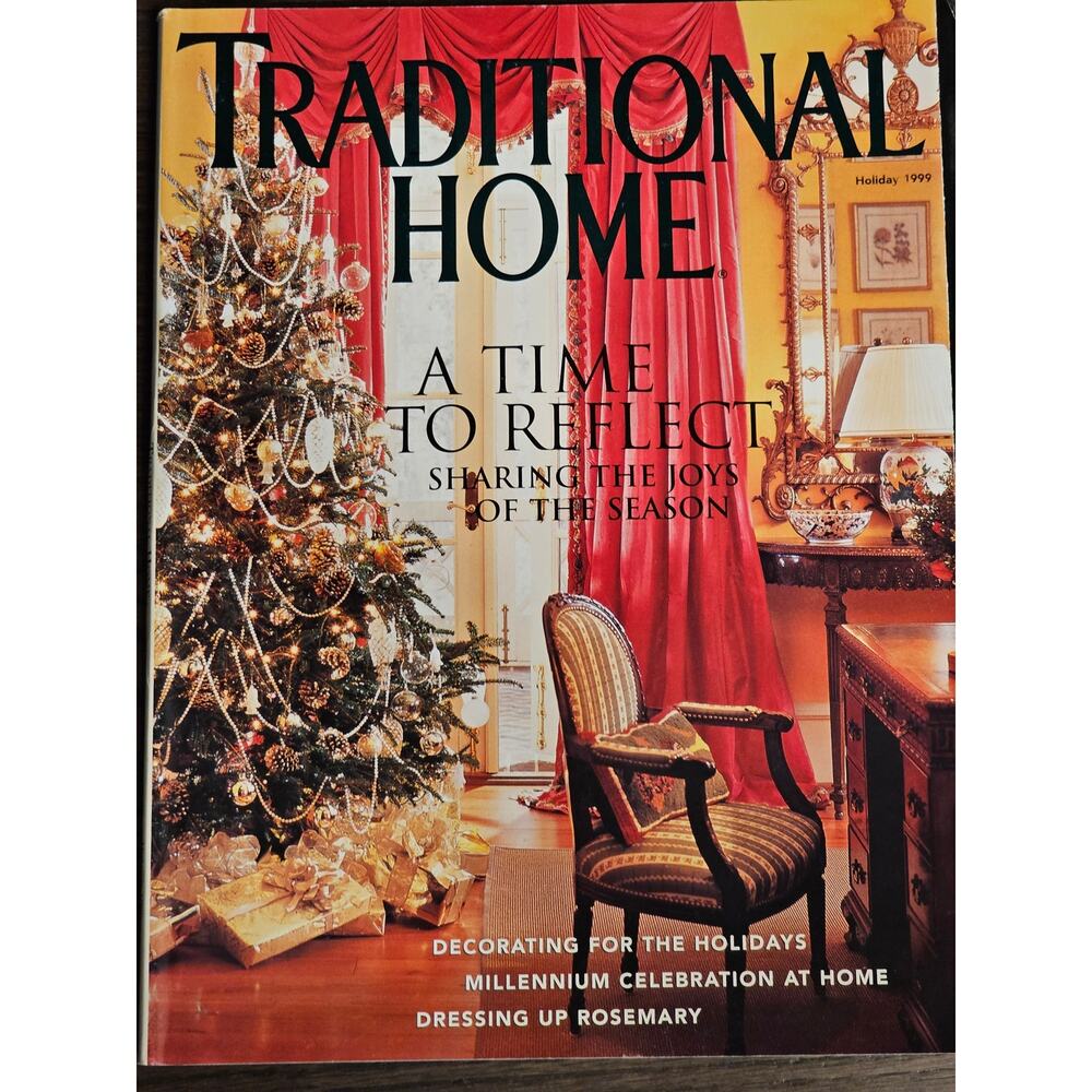 Vintage TRADITIONAL HOME Magazine Holiday December 1999 Decorating for Holidays